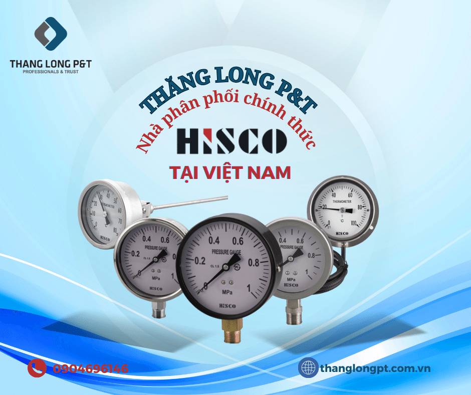 Thăng Long P&T phân phối chính thức thương hiệu HISCO tại Việt Nam