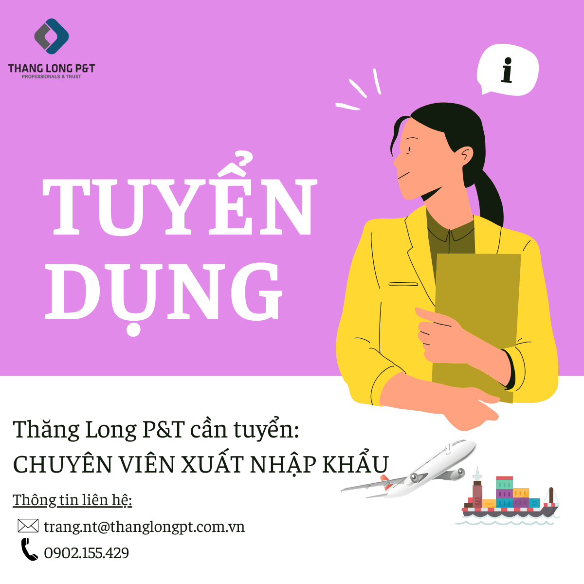 Thăng Long P&T tuyển dụng chuyên viên xuất nhập khẩu