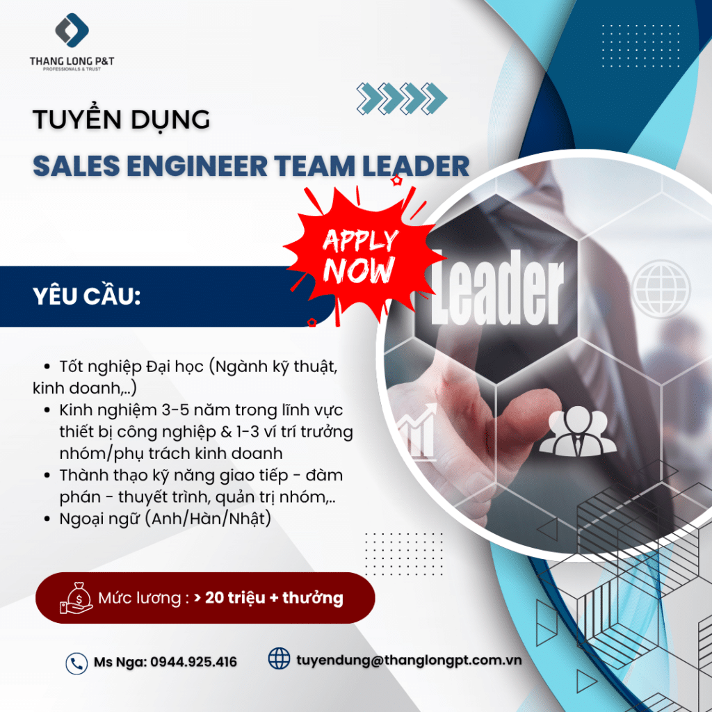 Thăng Long P&T tuyển dụng: Sales Engineer Team Leader